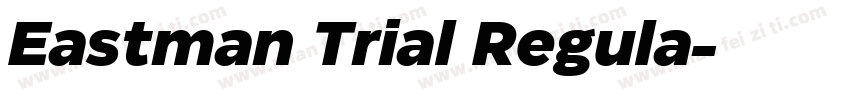 Eastman Trial Regula字体转换